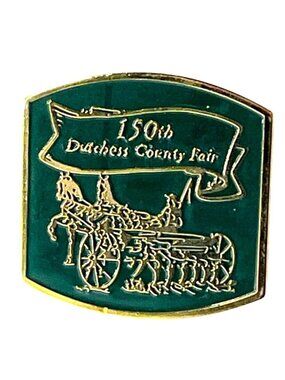 Vintage 150th Dutchess County Fair Pin Badge Gold Tone Enamel A108